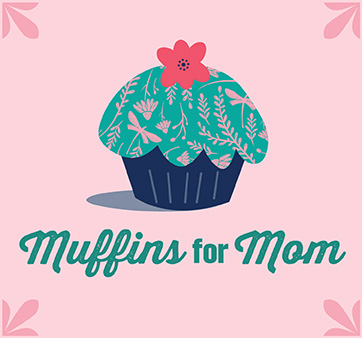 Muffins for Mom